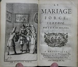 Le Mariage Force, Comedie.