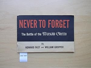 Seller image for Never to forget. The battle of the Warsaw Ghetto for sale by SinneWerk gGmbH