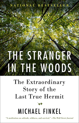 Bild des Verkufers fr The Stranger in the Woods: The Extraordinary Story of the Last True Hermit (Paperback or Softback) zum Verkauf von BargainBookStores
