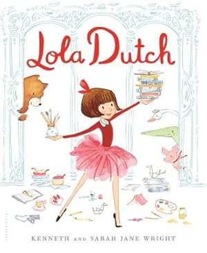 Seller image for Lola Dutch (Hardback or Cased Book) for sale by BargainBookStores