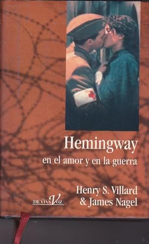 Imagen del vendedor de Hemingway en el amor y en la guerra a la venta por LIBRERA GULLIVER