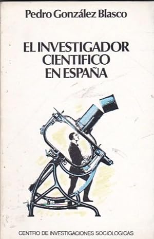 Seller image for El investigador cientfico en Espaa for sale by LIBRERA GULLIVER