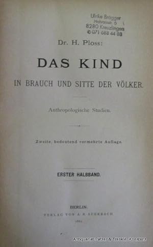 Imagen del vendedor de Das Kind in Brauch und Sitte der Vlker. Anthropologische Studien. 2., bedeutend vermehrte bzw. 2., neu durchgesehene u. stark vermehrte Auflage. 2 Teile in 1 Band. Berlin, Auerbach u. Leipzig, Grieben, 1882-1884. Titel, IV, 394 S.; IV, 478 S. Pp.d.Zt. mit Rckenschild; Kanten stark bestoen, Kapitale u. Gelenke beschdigt, leicht gelockert. a la venta por Jrgen Patzer