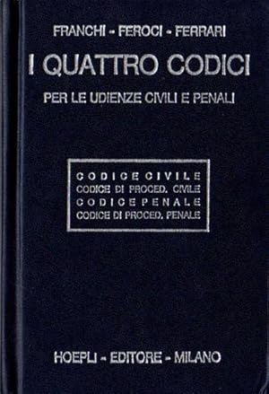 Image du vendeur pour I quattro codici per le udienze civili e penali: codice civile, codice di procedura civile, codice penale, codice di procedura penale con le disposizioni di attuazione e transitorie, la Costituzione della Repubblica Italiana, vaste appendici di leggi usuali e amplissimo indice analitico alfabetico. mis en vente par Studio Bibliografico Adige