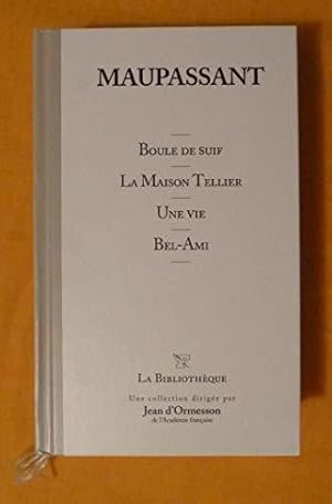 Bild des Verkufers fr Boule de suif La Maison Tellier Une vie Bel-Ami zum Verkauf von JLG_livres anciens et modernes