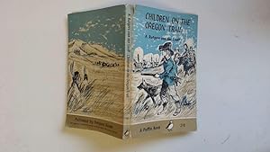 Seller image for Children on the Oregon Trail for sale by Goldstone Rare Books