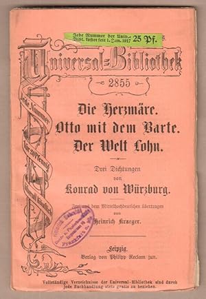 Imagen del vendedor de Die Herzmre. Otto mit dem Barte. Der Welt Lohn. Drei Dichtungen. a la venta por Antiquariat Neue Kritik