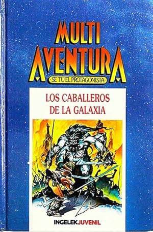 Seller image for Los caballeros de la galaxia for sale by Tik Books GO