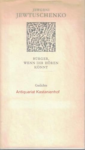 Bild des Verkufers fr Brger, wenn ihr hren knnt,Gedichte ;";" zweisprachige Ausgabe, russisch und deutsch.Herausgegeben von Gerlind Wegener. Nachgedichtet von Volker Braun.," zum Verkauf von Antiquariat Kastanienhof