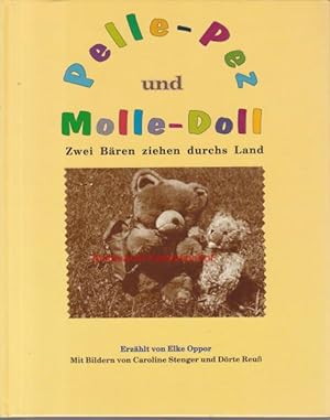 Pelle-Pez und Molle-Doll. Zwei Bären ziehen durchs Land.,