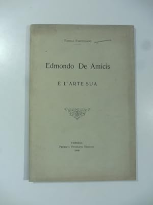 Edmondo De Amicis e l'arte sua