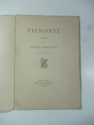 Piemonte. Ode di Giosue Carducci. Seconda edizione