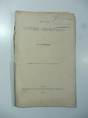 Bild des Verkufers fr Sur les systemes chromatiques zum Verkauf von Coenobium Libreria antiquaria
