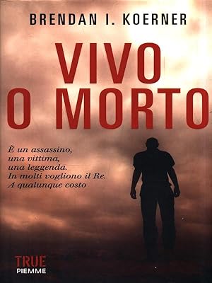 Image du vendeur pour Vivo o morto mis en vente par Librodifaccia