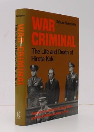 Image du vendeur pour War Criminal. The Life and Death of Hirota Koki. Translated by John Bester. FINE COPY IN UNCLIPPED DUSTWRAPPER mis en vente par Island Books