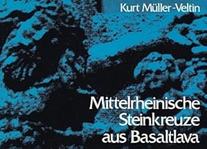 Bild des Verkufers fr Mittelrheinische Steinkreuze aus Basaltlava zum Verkauf von Versandantiquariat Bolz