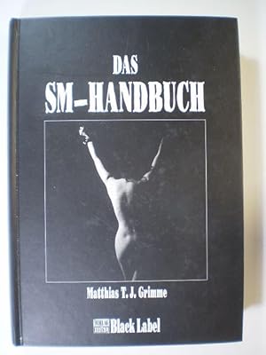 Bild des Verkufers fr Das SM-Handbuch zum Verkauf von Buchfink Das fahrende Antiquariat