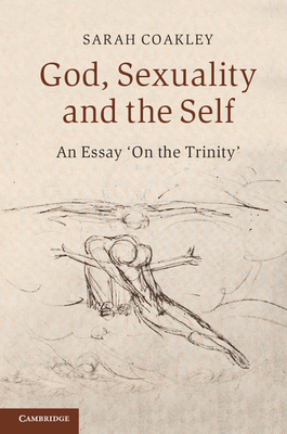 Immagine del venditore per God, Sexuality, and the Self: An Essay 'on the Trinity' (Paperback or Softback) venduto da BargainBookStores