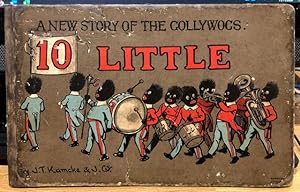 10 Little Gollywogs : A New Story of the Gollywogs