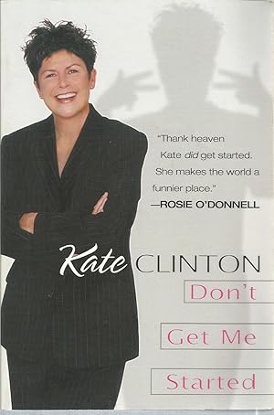 Seller image for Don't Get Me Started for sale by The Book Junction