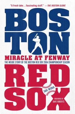 Image du vendeur pour Miracle at Fenway: The Inside Story of the Boston Red Sox 2004 Championship Season (Paperback or Softback) mis en vente par BargainBookStores