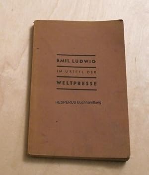 Emil Ludwig im Urteil der Weltpresse