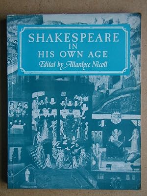 Seller image for Shakespeare In His Own Age. for sale by N. G. Lawrie Books