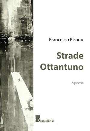 Bild des Verkufers fr Strade ottantuno zum Verkauf von Libro Co. Italia Srl