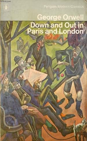 Seller image for DOWN AND OUT IN PARIS AND LONDON for sale by Le-Livre