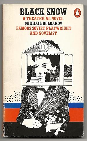 Bild des Verkufers fr Black Snow: A Theatrical Novel zum Verkauf von Frances Wetherell