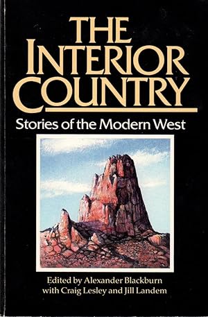 Immagine del venditore per The Interior Country: Stories of the Modern West venduto da Clausen Books, RMABA