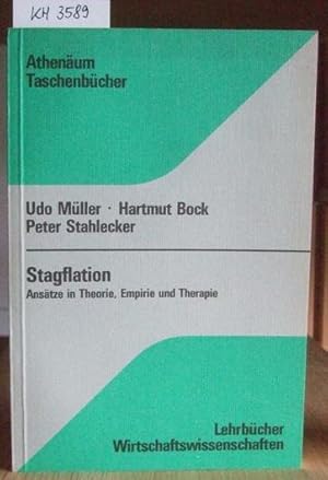 Imagen del vendedor de Stagflation. Anstze in Theorie, Empirie und Therapie. a la venta por Versandantiquariat Trffelschwein