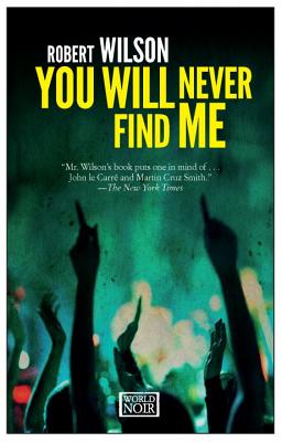 Bild des Verkufers fr You Will Never Find Me (Paperback or Softback) zum Verkauf von BargainBookStores