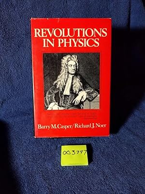 Revolutions in Physics