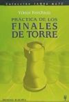 Seller image for Prctica de los finales de torre (Jaque mate) for sale by AG Library