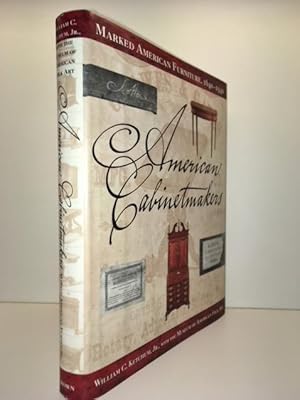 American Cabinetmakers: Marked American Furniture: 1640-1940