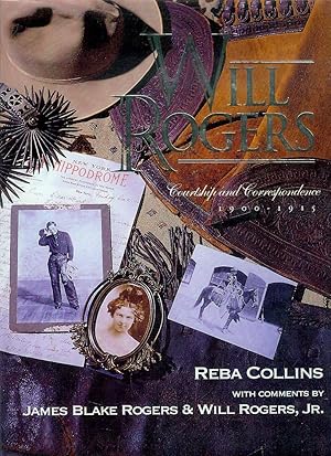 Seller image for Will Rogers: Courtship & Correspondence 1900-1915 for sale by Bookmarc's