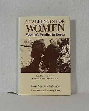 Seller image for Challenges for Women: Women's Studies in Korea. (= Korean Women's Institute Series). for sale by Versandantiquariat Waffel-Schrder