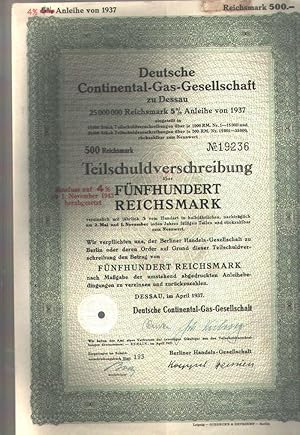 Deutsche Continental - Gas - Gesellschaft zu Dessau Teilschuldverschreibung über 500 Reichsmark