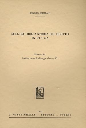 Sull'uso della storia del diritto in Pt. 1, 2, 5.