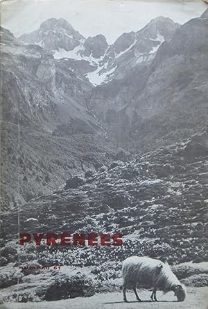 Pyrénées: n° 61 janvier mars 1965 (Bulletin Pyrénéen n° 304)