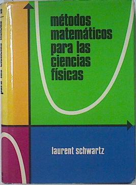 Image du vendeur pour Metodos matematicos para las ciencias fisicas mis en vente par Almacen de los Libros Olvidados