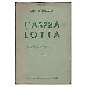 Seller image for L'ASPRA LOTTA for sale by Invito alla Lettura