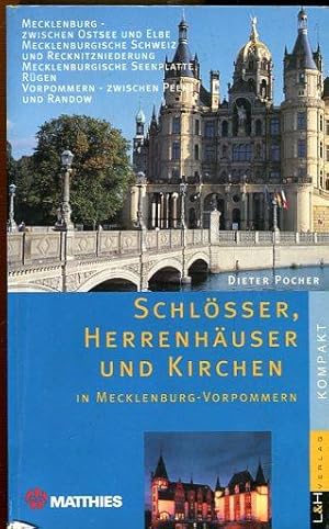 Schlösser, Herrenhäuser und Kirchen in Mecklenburg-Vorpommern.