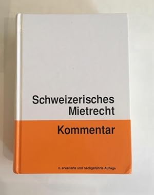 Schweizerisches Mietrecht. Kommentar.