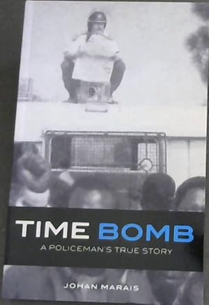 Bild des Verkufers fr Timebomb: A Policeman's Story zum Verkauf von Chapter 1