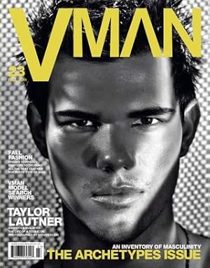 Seller image for VMan Issue No. 23, Fall 2011 (Taylor Lautner Cover) for sale by Armadillo Books