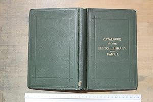 Catalogue of the Leeds Library. Part 1 [only]