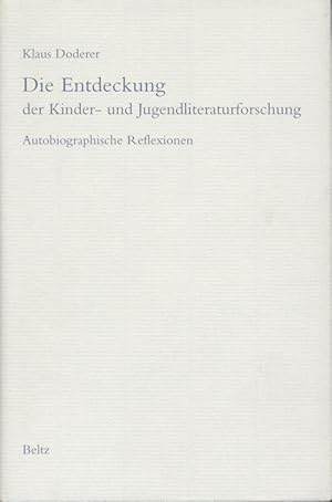 Die Entdeckung der Kinder- und Jugendliteraturforschung. Autobiographische Reflexionen.