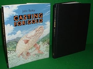 CASTING FOR GOLD